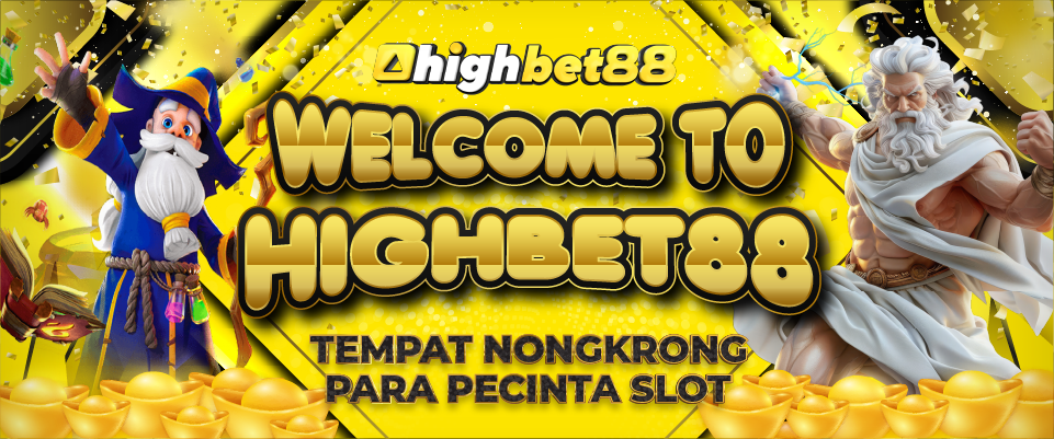 selamat datang di highbet88